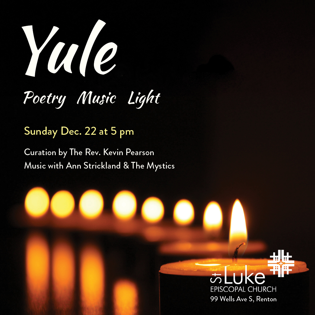 Yule: Poetry, Music, Light